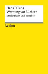 Warnung vor B&uuml;chern. Erz&auml;hlungen und Berichte - Hans Fallada