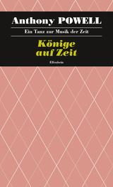K&ouml;nige auf Zeit - Anthony Powell