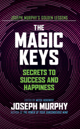The Magic Keys - Joseph Murphy