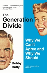 Generation Divide -  Bobby Duffy