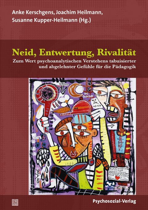 Neid, Entwertung, Rivalit&auml;t - 