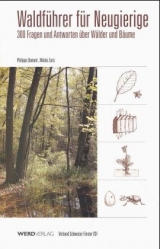 Waldf&uuml;hrer f&uuml;r Neugierige - Philippe Domont, Nikola Zaric