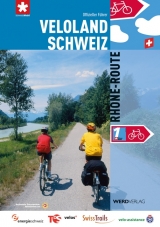 Veloland Schweiz 1: Rhone-Route - 