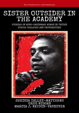 Sister Outsider in the Academy - Sheikia Talley-Matthews, Greg Wiggan, Marcia Watson-VanDiver