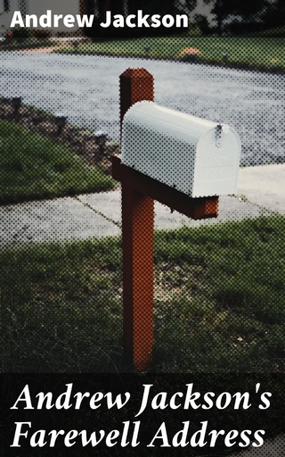 Andrew Jackson's Farewell Address