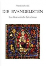Die Evangelisten - Friedrich G&ouml;bel
