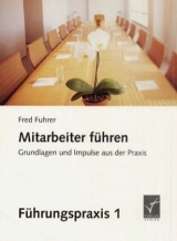 Mitarbeiter f&uuml;hren - Fred Fuhrer