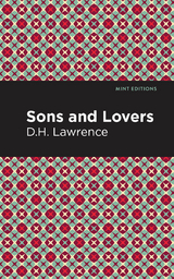 Sons and Lovers - D. H. Lawrence