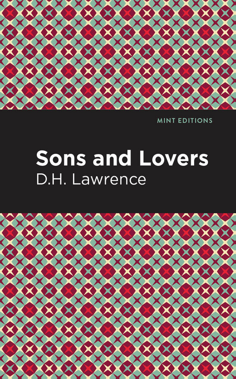 Sons and Lovers - D. H. Lawrence