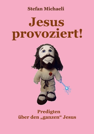 Jesus provoziert!