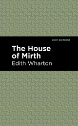 The House of Mirth - Edith Wharton