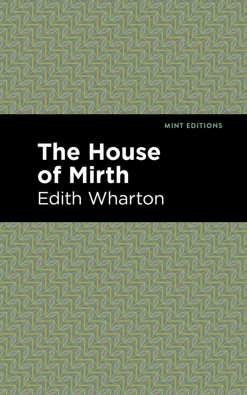 The House of Mirth - Edith Wharton