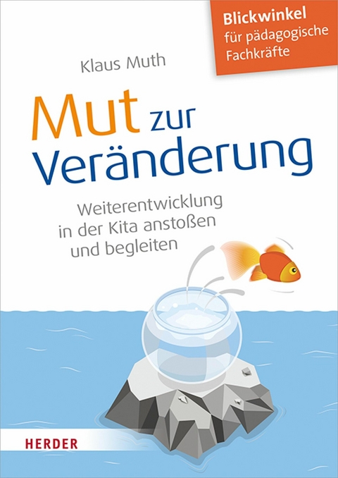 Mut zur Ver&auml;nderung -  Klaus Muth