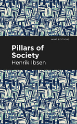 Pillars of Society - Henrik Ibsen