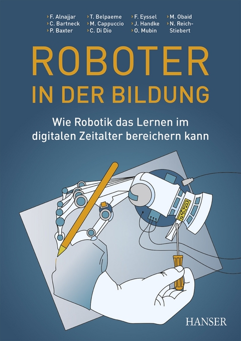Roboter in der Bildung -  Fady Alnajjar,  Christoph Bartneck,  Paul Baxter,  Tony Belpaeme,  Massimiliano L. Cappuccio,  Cinzia Dio