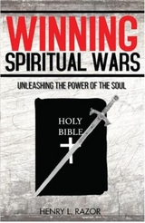 Winning Spiritual Wars - Henry L. Razor