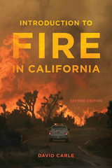 Introduction to Fire in California - David Carle
