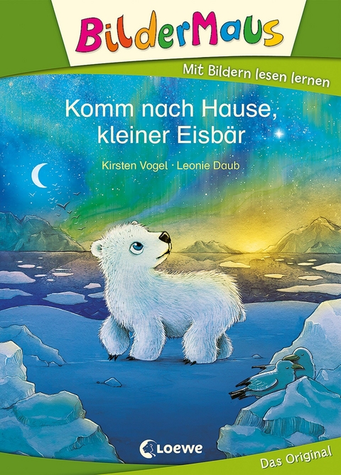 Bildermaus - Komm nach Hause, kleiner Eisb&auml;r - Kirsten Vogel