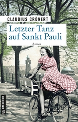 Letzter Tanz auf Sankt Pauli - Claudius Cr&ouml;nert