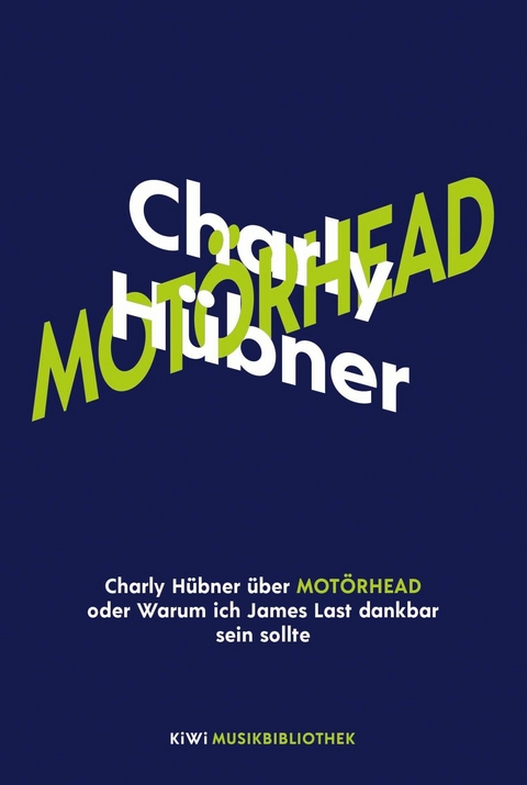 Charly H&uuml;bner &uuml;ber Mot&ouml;rhead oder Warum ich James Last dankbar sein sollte - Charly H&uuml;bner