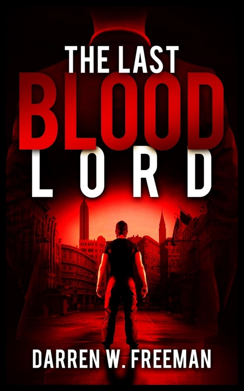 The Last Blood Lord - Darren Freeman