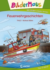 Bildermaus - Feuerwehrgeschichten -  Thilo