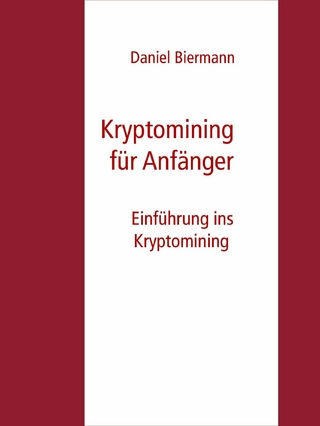 Kryptomining für Anfänger