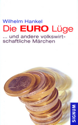 Die EURO-L&uuml;ge - Wilhelm Hankel