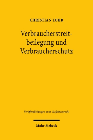 Verbraucherstreitbeilegung und Verbraucherschutz