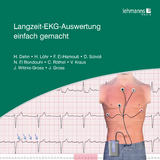 Langzeit-EKG-Auswertung einfach gemacht - Helma Dehn, Heike L&ouml;hr, Faiza El-Hamouti, Daniela Scivoli, Nora El-Bondouhi, Vanessa Kraus, Christina R&ouml;thel, Jutta Witzke-Gross, Joseph Gross