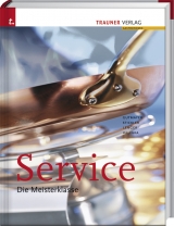 Service. Die Meisterklasse - Wilhelm Gutmayer, Hans Stickler, Heinz Lenger, Walter Kalinka