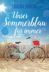Unser Sommerblau f&uuml;r immer - Sabrina Sonntag