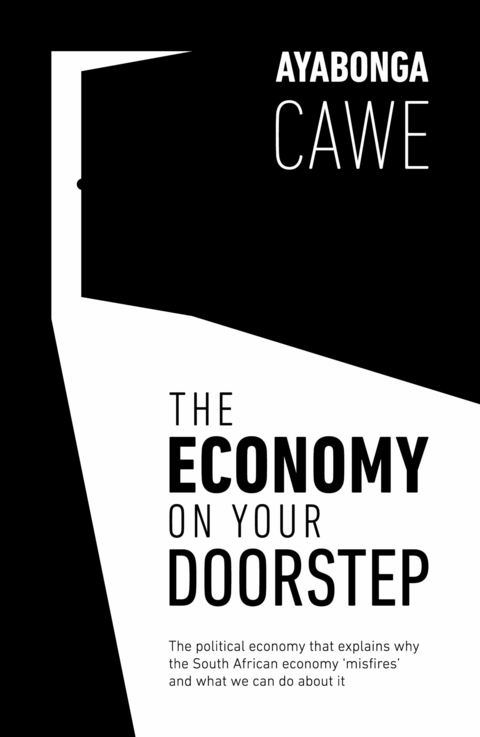 Economy On Your Doorstep -  Ayabonga Cawe