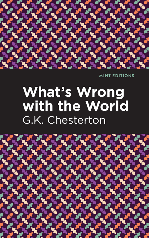 What's Wrong with the World - G. K. Chesterton