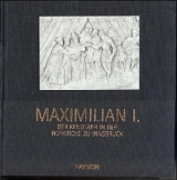 Maximilian I - Christoph Haidacher, Dorothea Diemer