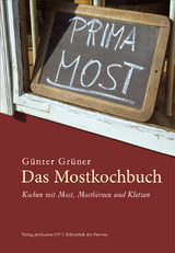 Das Mostkochbuch - G&uuml;nter Gr&uuml;ner