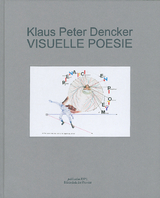 Klaus Peter Dencker &ndash; VISUELLE POESIE [I] - 