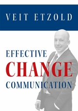 Effective Change Communication - Veit Etzold