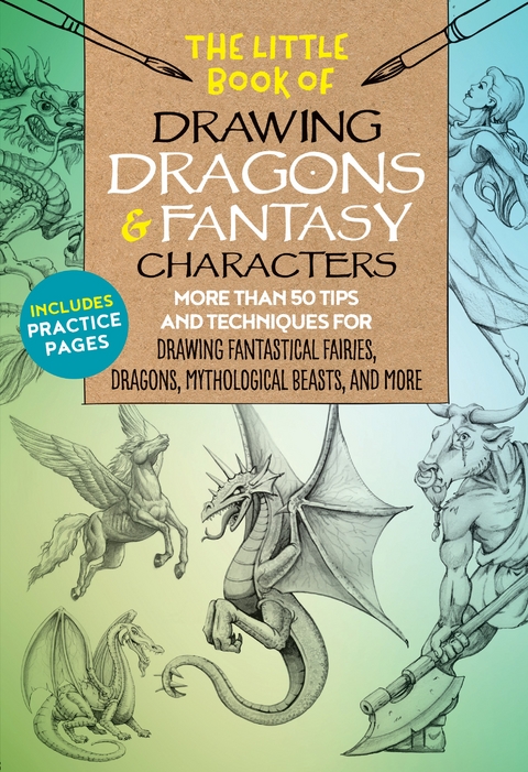 The Little Book of Drawing Dragons & Fantasy Characters - Michael Dobrzycki, Bob Berry, Cynthia Knox, Meredith Dillman