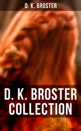 D. K. Broster Collection - D. K. Broster