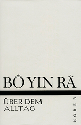 &Uuml;ber dem Alltag -  B&ocirc; Yin R&acirc;
