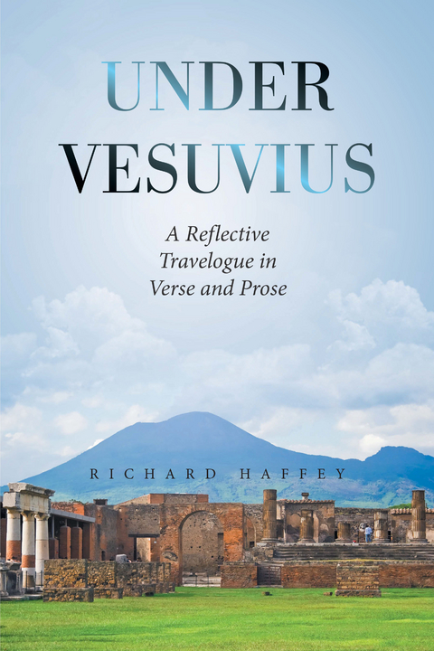 Under  Vesuvius - Richard Haffey