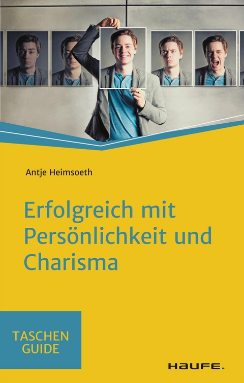 Erfolgreich mit Persönlichkeit und Charisma - Antje Heimsoeth