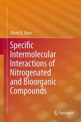 Specific Intermolecular Interactions of Nitrogenated and Bioorganic Compounds - Alexei K. Baev