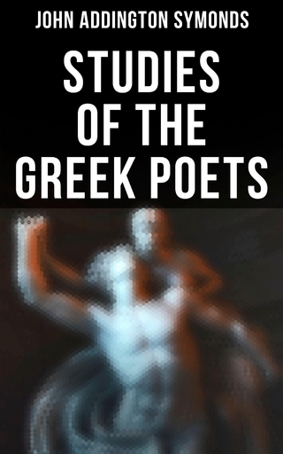 Studies of the Greek Poets