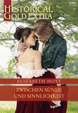Zwischen S&uuml;nde und Sinnlichkeit - Elizabeth Hoyt