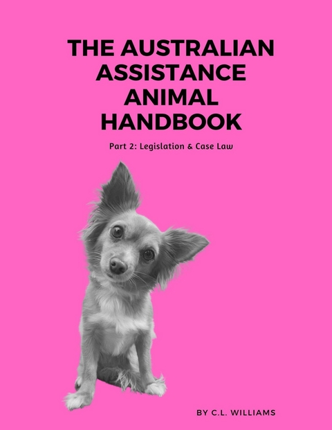 The Australian Assistance Animal Handbook: Part II - C.L. Williams