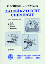 Zahn&auml;rztliche Chirurgie - Kurt Schroll, Georg Watzek