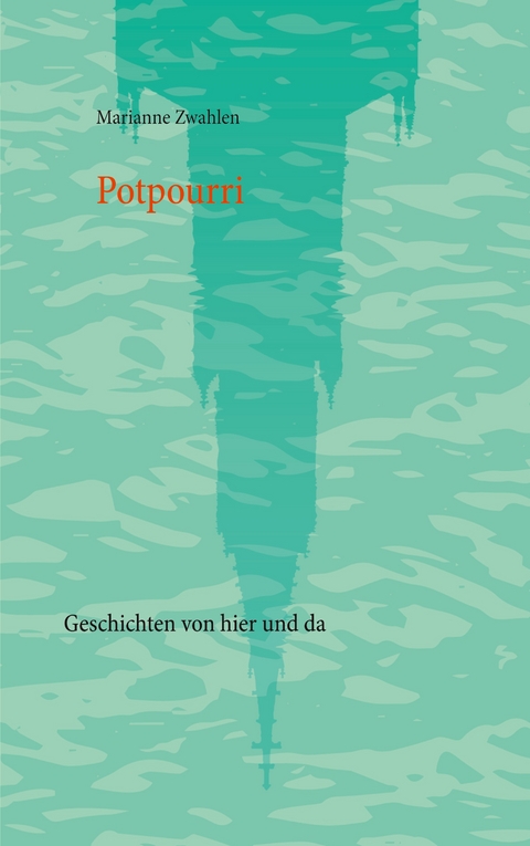 Potpourri - Marianne Zwahlen