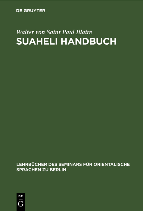 Suaheli Handbuch - Walter von Saint Paul Illaire